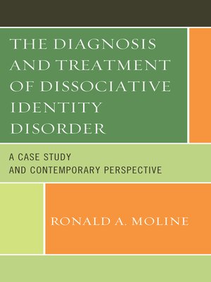 cover image of The Diagnosis and Treatment of Dissociative Identity Disorder